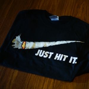 Just Hit It weed Parody Shirt